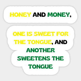 HONEY AND MONEY Sticker